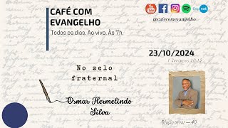 Café com Evangelho  1 Corintios 1012  No zelo fraternal [upl. by Cathy598]