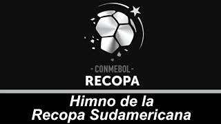 Himno de la Recopa Sudamericana [upl. by Eineg235]