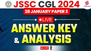 JSSC CGL 2024 Paper 3 Complete Answer Key amp Paper Analysis 28 Jan 2024  JSSC CGL Live Answer Key [upl. by Haceber]