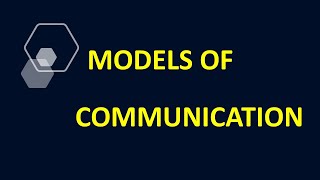 Models of Communication [upl. by Esten]