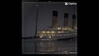 Titanic During The Sinking Edit titanicsinking Edit [upl. by Renba601]