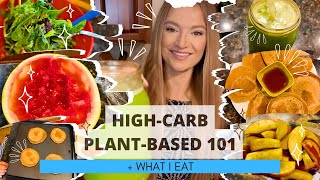 A Beginner’s Guide To Starting A HighCarb PlantBased Diet [upl. by Schurman]