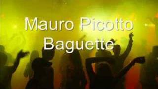 Mauro Picotto quotBaguettequot [upl. by Llehsram]