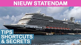 Nieuw Statendam Top 12 Tips Shortcuts and Secrets Holland America [upl. by Eetnahs]