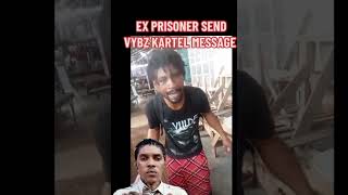 EX PRISONER SEND MESSAGE TO VYBZ KARTELdancehallartist music [upl. by Krawczyk892]