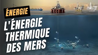 🌊 ETM  lEnergie Thermique des Mers  Documentaire quotRêver le futur  Energiequot 44 [upl. by Ahsenre]