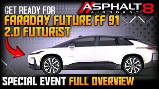 Faraday FF91 Futurist Special Event Overview Asphalt 8 [upl. by Plerre]