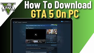 How To Download GTA 5 On PC  GTA 5 Download PC Free [upl. by Py]