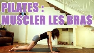 Renforcez vos bras avec le pilates [upl. by Woodcock976]