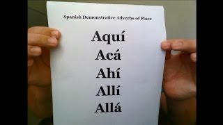 ¿Aquí o acá ¿Allí o allá Meanings and Uses of Spanish Demonstrative Adverbs of Place [upl. by Johnathan]