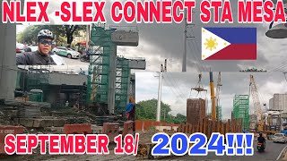 NLEX SLEX CONNECTOR PROJECT UPDATE TODAY STA MESA MANILA SEPTEMBER 182024reccomended [upl. by Gonnella]