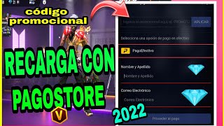 💎COMO RECARGAR POR PAGOSTORE 2022 SIN CODIGO PROMOCIONAL ✅ [upl. by Ahtelat]