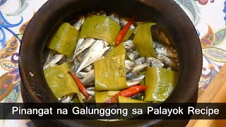 Pinangat na Galunggong sa Palayok Recipe [upl. by Bowles]