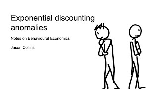 Exponential discounting anomalies [upl. by Inej]