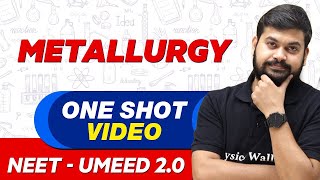 METALLURGY in 1 Shot  All Concepts Tricks amp PYQs  NEET Crash Course  UMEED 20 [upl. by Labors300]