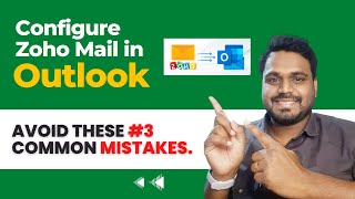 Avoid Common Mistakes Configuring Zoho Mail in Outlook as an IMAPPOP Account  Step by Step Guide [upl. by Elleyoj]