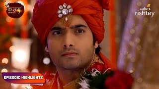 Kasam  Tere Pyaar Ki  कसम तेरे प्यार की  Episodic Highlights  Ep 46  48 [upl. by Fleeta]