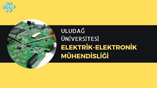 Uludağ Üniversitesinde Elektrik  Elektronik Mühendisliği Okumak  Başarı Sırası İş İmkanlarıMaaş [upl. by Laurel612]