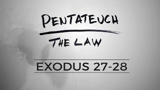 Pentateuch  Exodus 2728 [upl. by Murial]