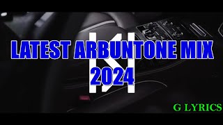 🇰🇪 Kenyan Arbuntone Hits 2024  AllStar Mix Featuring the Best [upl. by Sarene]