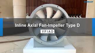 Inline Axial Fan Impeller Type D YFIAD [upl. by Hum]