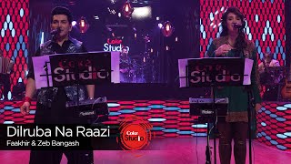 Coke Studio Season 9 Dilruba Na Raazi Zeb Bangash amp Faakhir Mehmood [upl. by Ayekim906]