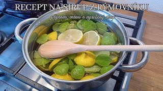 RECEPT  Sirup z rýmovníku [upl. by Namad178]