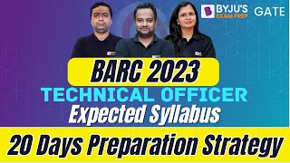 BARC 2023  Technical Officer  20 Days Preparation Strategy  BARC Expected Syllabus  BYJUS GATE [upl. by Amehsyt]