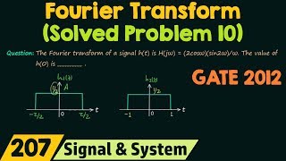 Fourier Transform Solved Problem 10 [upl. by Lai]