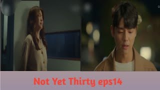 Not Yet Thirty eps14  Kangminhyuk 💔 junginsun😭 [upl. by Eerdua]