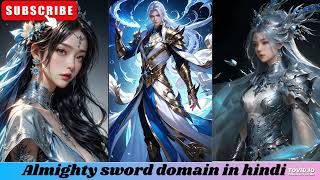 EPI 871880 Almighty sword domain novel in hindi [upl. by Eekaz]