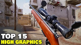 Top 15 Realistic Games for Android and iOS 2024  Best High Graphics Games for Android [upl. by Zoeller]