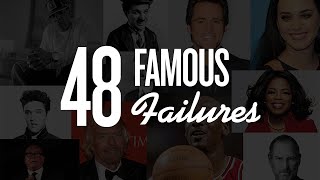 48 Famous Failures amp Their Stories Will Help Inspire You To Achieve Success In Business amp Life [upl. by Rue206]