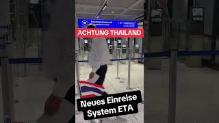 ✅ NEUE Einreise Regelungen Thailand Aktuell ETA Visa System thailandvisa thailand einreise [upl. by Keegan]