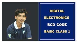 19 BCD CodeBinary Coded Decimal Basic Class 1  Digital Electronics Bangla Tutorial [upl. by Nahta967]