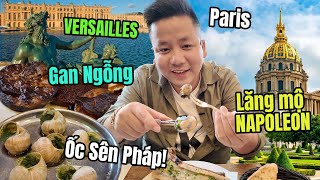 Phải Thử 2 Món Này Khi Đến Paris  Từ Lăng Mộ Hoàng Đế Napoleon đến Cung điện Versailles Quá Khủng [upl. by Gordan]