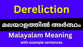 Dereliction meaning in MalayalamDereliction മലയാളത്തിൽ അർത്ഥം [upl. by Craner]