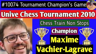 Unive Chess Tournament  Maxime VachierLagrave 2010 chess [upl. by Angelia]