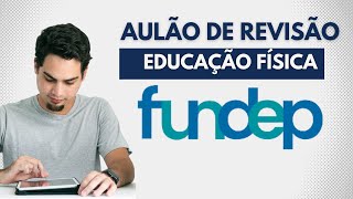 FUNDEP  Aulão de Revisão de Educação Física [upl. by Anyrak402]