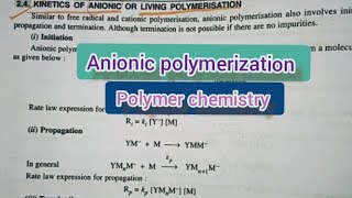 Kinetics of Anionic polymerization Polymer chemistry [upl. by Naux]