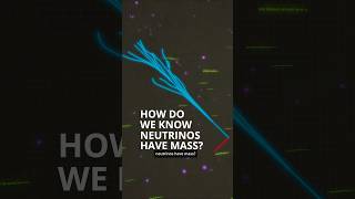 How do we know neutrinos have mass shorts [upl. by Baggs]