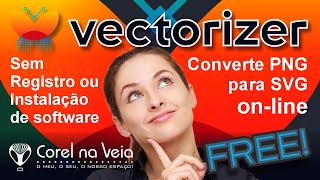 Vectorizer FREE Converta Até 20 PNGs para SVGs OnLine de Uma Só Vez [upl. by Nerraf]