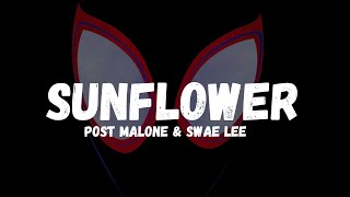 Post Malone Swae Lee  Sunflower Lyrics [upl. by Ramedlab876]