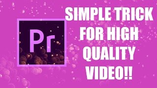 Best Export Settings Premiere Pro 2017 [upl. by Ahsiam]