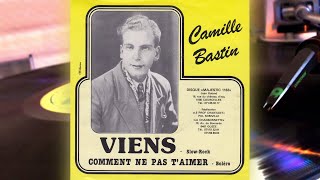 Camille Bastin  Viens 1983 [upl. by Otte982]