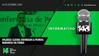 Informativo14 Encabeza Claudia Sheinbaum la Primera Mañanera del Pueblo [upl. by Enninaej]