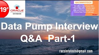 Oracle Data Pump Interview question and answers part1 From Racsinfotech [upl. by Grew]