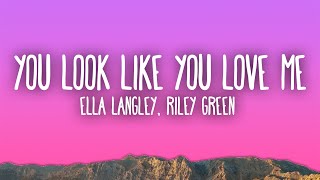 Ella Langley amp Riley Green  you look like you love me [upl. by Beichner]