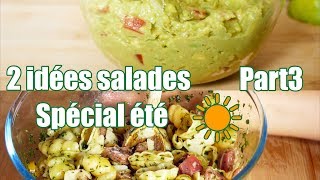 2 idées salades  Spécial été ☀️Part3 [upl. by Eimmas883]