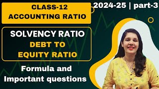 debt to equity ratio  solvency ratio  Accounting ratio class 12 [upl. by Alaet]